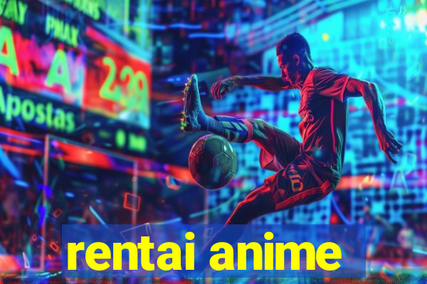 rentai anime